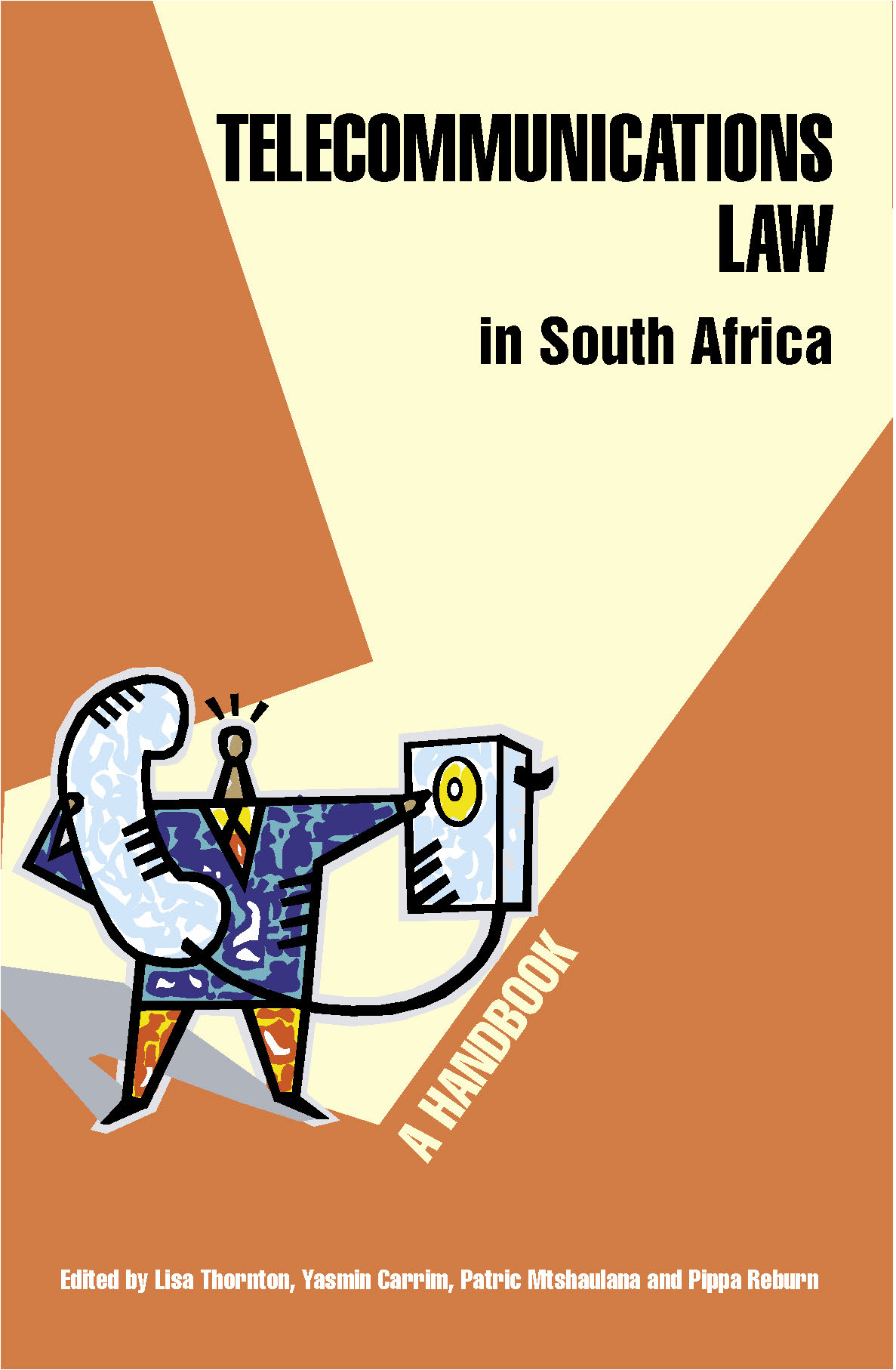 Telecommuni-cations Law in South Africa