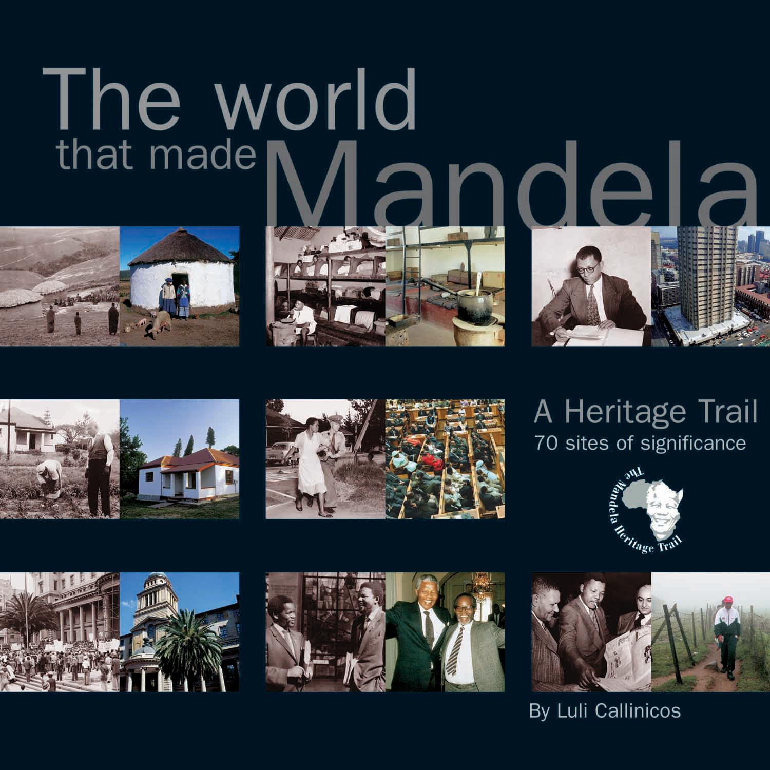 The world that made Mandela